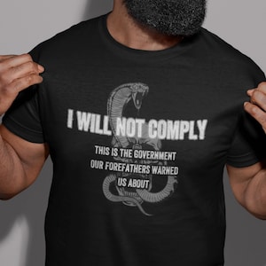 I Will Not Comply, Conspiracy Shirt, Think While It&#39;s Still Legal, You&#39;re Government is Lying to You Shirt, Awake Shirt, Propaganda