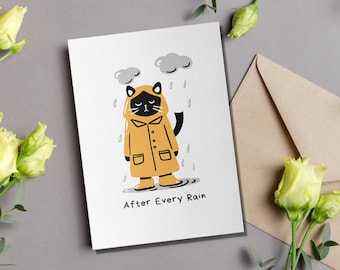 Carte de voeux encourageante pour chat - « Après chaque pluie vient du soleil, accrochez-vous », carte d'encouragement, carte de réconfort, carte de pensée pour vous