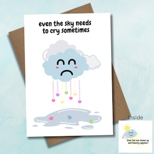 Even the Sky Cries Sometimes Encouragement Card, Cute Kawaii Cloud & Rainbow Card for Sad Days, Mental Health Support, Thinking of You