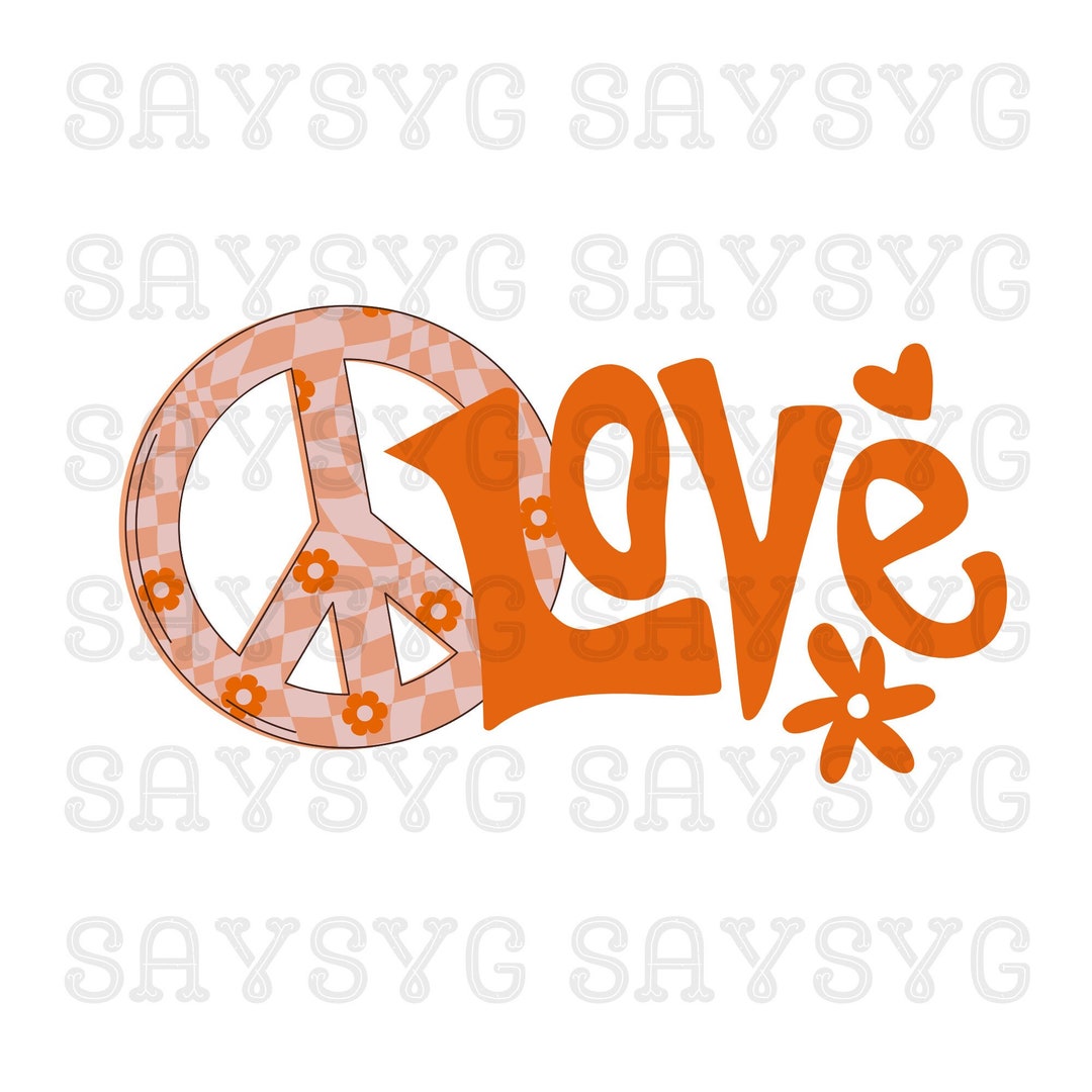 Peace & Love SVG Peace Svg Groovy Svg Peace Sign Svg Cute - Etsy