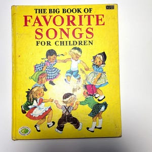 Vintage 1951 The Big Book of Favorite Songs for Children – Grosset & Dunlap – Pictorial Hardcover