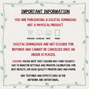 May include: An information sheet for digital downloads, with text in black and red. It states that the product is not physical and covers refunds and colour variations. The sheet is framed by a green leafy border.