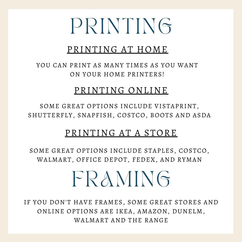 May include: A cream-coloured graphic with the word "PRINTING" in a dark teal script. The text below lists options for printing at home, online, and at a store, including VistaPrint, Staples, and Walmart. The word "FRAMING" is also featured.