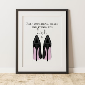 High Heel Wall Art Keep Your Head Heels and Standards High PrintShoe Wall Art Shoe Prints High Heel Prints Fashion Print House Warming Gift