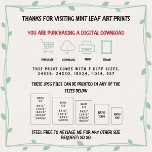May include: A digital download print advertisement from Mint Leaf Art Prints. The text includes "Thanks for visiting" and details about print sizes, including 8x12 inches, 12x18 inches, 16x24 inches, 20x30 inches, and 24x36 inches. The ad also mentions the print comes in 5 different sizes.