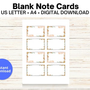 May include: Printable blank note cards with a floral border in shades of orange, brown, and green. The cards are designed for US Letter and A4 paper sizes. The text "Blank Note Cards" and "US LETTER • A4 • DIGITAL DOWNLOAD" is at the top of the image. The text "Instant Download" is in a blue circle at the bottom left of the image.