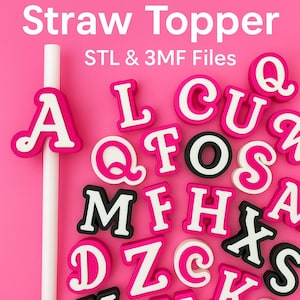 Adornos para pajitas con letras del alfabeto imprimibles en 3D (archivos STL y 3MF) / Adornos para pajitas con archivos STL 3D / Marcadores para vasos con letras imprimibles en 3D de la A a la Z / Licencia comercial