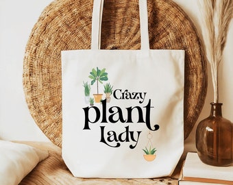 Crazy Plant Lady Tote, 100% Cotton Canvas Tote Bag, 15x16" Reusable Shopping Tote, Plant Lover Gift, Gift for Her, Farmers Market Tote