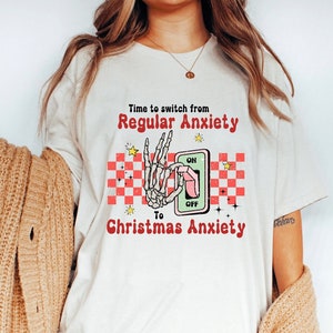 Christmas Anxiety T-Shirt, Funny Time To Switch To Christmas Anxiety Shirt, Unisex Jersey Short Sleeve Tee, Mental Health Awareness Shirt