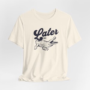 T-shirt Gator tardif, T-shirt alligator drôle, T-shirt à manches courtes en jersey unisexe, T-shirt d'été sans distinction de sexe, Idée cadeau Gator image 2