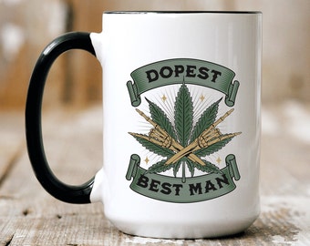 May include: White ceramic mug with a black handle. The mug has a green marijuana leaf design with two skeleton hands making the 'rock on' hand gesture. The text "Dopest Best Man" is printed on the mug.