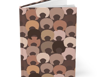 Black Girl Journal, Beautiful Black Afro Hair Graphic, 5.75x8" Hardcover Journal, Matte Cover, African American Woman Notebook, Gift for Her