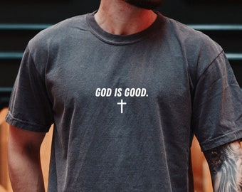 Camiseta Comfort Colors, God Is Good para hombre / Camiseta cristiana / Camiseta de moda / Camiseta positiva / Camiseta de gran tamaño / Camiseta de gran tamaño