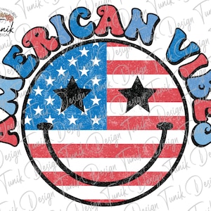 4th of July Png, American Vibes PNG, USA Smiley Face Png, Retro Png, Groovy, Mama Png, Patriotic, American Png, Sublimation or Print Design