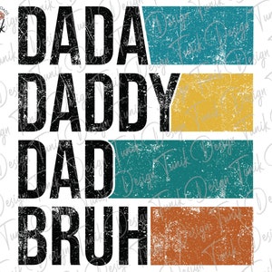 Papa papa papa Bruh Png, rétro papa Png, fête des pères Png, beau-père Png, Bonus papa Png, vintage empilé papa Bruh Png, téléchargement numérique