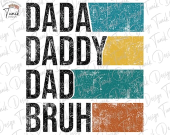 Dada Daddy Dad Bruh Png, Retro Dad Png, Vaderdag Png, Step Dad Png, Bonus Dad Png, Vintage Stacked Dad Bruh Png, Digitale Download