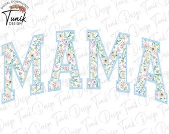 Mama Png, Floral Mama Png, Mama Varsity, Mom Png, Mama T Shirt Design, Moederdag Png, Sublimatie Design, Mom Shirt Png, Digitale Download