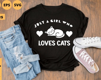 Just A Girl Who Loves Cats/ Cat Lover Graphic