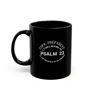 Psalm 23 Black Coffee Mug (11oz)