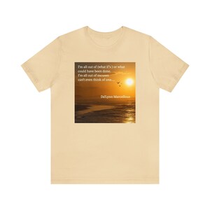 Original Poem (Out of Excuses), Unisex Jersey Short Sleeve Tee