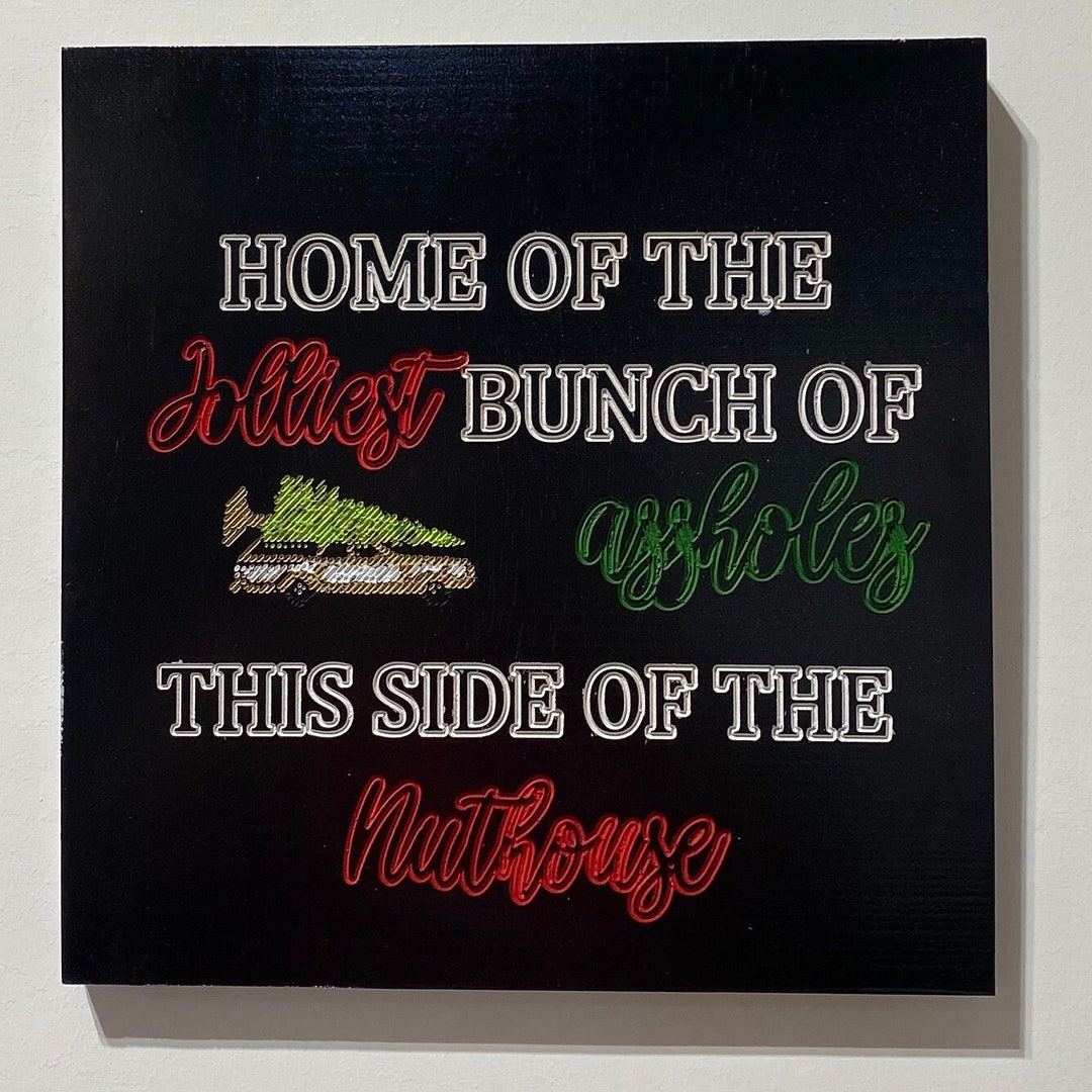Jolliest Bunch of A**holes" Quote Christmas Vacation Sign! - Etsy