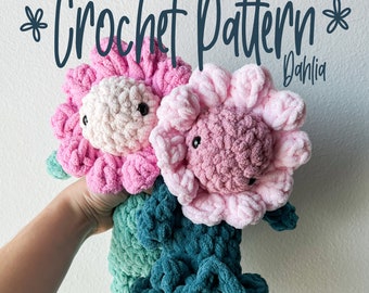 Flower friend Dahlia crochet pattern, floral amigurumi plush lovey, pattern only