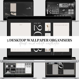 May include: Five desktop wallpaper organizers in a black and white aesthetic. The organizers feature a calendar, a to-do list, and a goals section. The text "JANUARY 2023" is visible on one of the organizers.