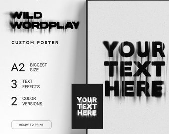 Wild Wordplay - Custom Text Poster, Poster From Text, Custom Poster, Custom Text, Custom Print, Personalised Poster, Poster Gift, Noisy
