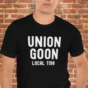 Personalized Union shirt, firefighter shirt, Union Goon, fire department, Teamsters gift, firefighter Gift, unisex shirt, pro labor
