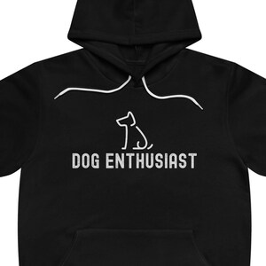 Dog lover hoodie, Dog Enthusiast. Printed on a Bella Canvas Hoodie. Dog mom. Dog dad.
