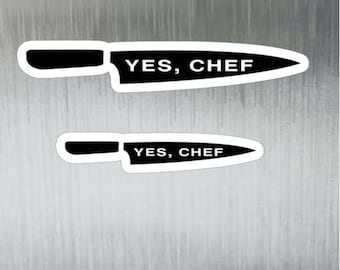 Yes Chef Sticker. Water and UV resistant vinyl decal. Yes Chef, I heard you.
