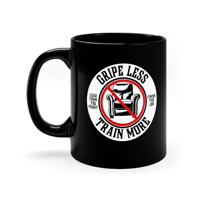 Firefighter gift, coffee mug, Gripe less, Train more, dishwasher and microwave safe ceramic coffee mug 11 oz. Coffee cup.