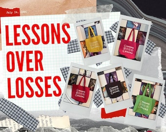 Lessons Over Losses Tote Bags