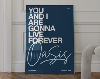 Oasis 'Live Forever' Lyric Poster, Indie Rock Music Print (Digital Download)