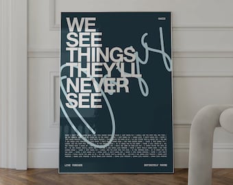 Live Forever by OASIS Poster, DIGITAL DOWNLOAD, Type Poster, Oasis Song lyric print, we see things they&#39;ll never see, live forever, poster