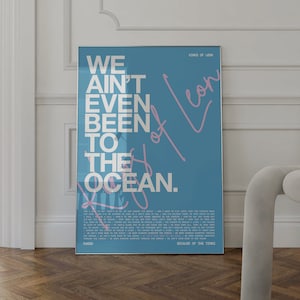 Ragoo by Kings of Leon Poster, DIGITAL DOWNLOAD, Type Poster, KOL Song lyric print, Ragoo, We ain&#39;t even been to the ocean, Kings of Leon