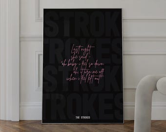 The Strokes 'Last Nite' Lyric Print, Pink Type Poster (Digital Download)