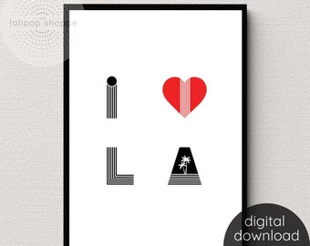 Los Angeles Print Wall Art, I Love LA Printable Poster, City Prints, Modern 70’s Wall Art, Home Decor, Office, DIGITAL DOWNLOAD