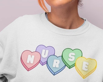 Candy Hearts Nurse Crewneck Sweatshirt - Valentine's Day Gift