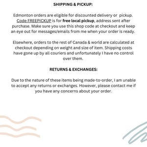 May include: White background with text detailing shipping, pickup, and return policies. The text includes information about local pickup in Edmonton, Canada, and shipping costs for other locations. The image also states that returns and exchanges are not accepted.