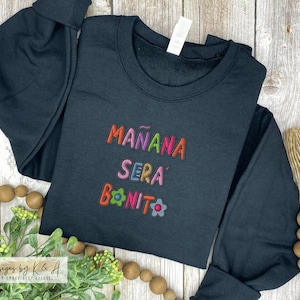 Manana Sera Bonito Embroidered Crewneck - Karol G Fan Gift
