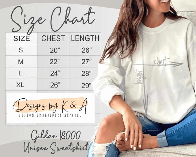 Puede incluir: Tabla de tallas para una sudadera unisex Gildan 18000. La tabla muestra las medidas de pecho y largo en pulgadas para las tallas S, M, L y XL. La tabla est&aacute; etiquetada como "Designs by K & A Custom Embroidery Apparel".