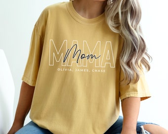 Custom Mama Shirt, Personalized Comfort Colors Mom Shirt, Mother's Day Shirt, New Mom Gift, Mom Shirt Kids Names Shirt, Shirt With Kids Name