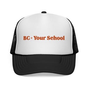 BC &gt; Your School Trucker Hat