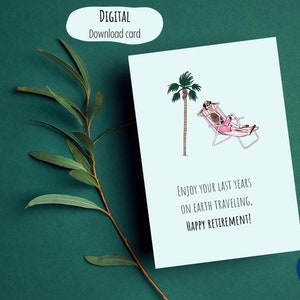 Carte de retraite IMPRIMABLE FACILE, carte de retraite drôle DIGITAL print 5inx7in