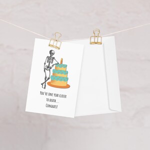 Happy birthday card | Funny Birthday Card | Closer to death Birthday Card | Friend Birthday Card | Birthday Card 5"x7"