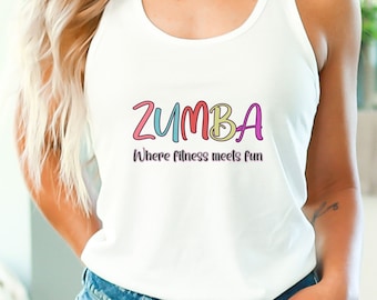 Zumba Tank Top, Where Fitness Meets Fun Shirt for Athletic Women's Workout, Breathable Racerback Tank, Exercise Dance Top & Gym Sportswear
