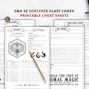 May include: Printable cheat sheets for the D&D 5E Sorcerer class codex, featuring white pages with black text and graphics. The image includes class features, key terms, and sub-classes. A pencil, a key, a sword, and dice are also visible.