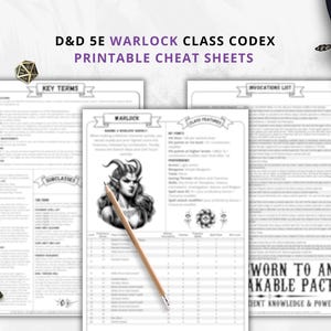 May include: Printable cheat sheets for D&D 5E Warlock class codex. The sheets include key terms, invocations, and class features. A pencil rests on the Warlock sheet, which features a detailed illustration of a female character with horns. A decorative sword and dice are also present.