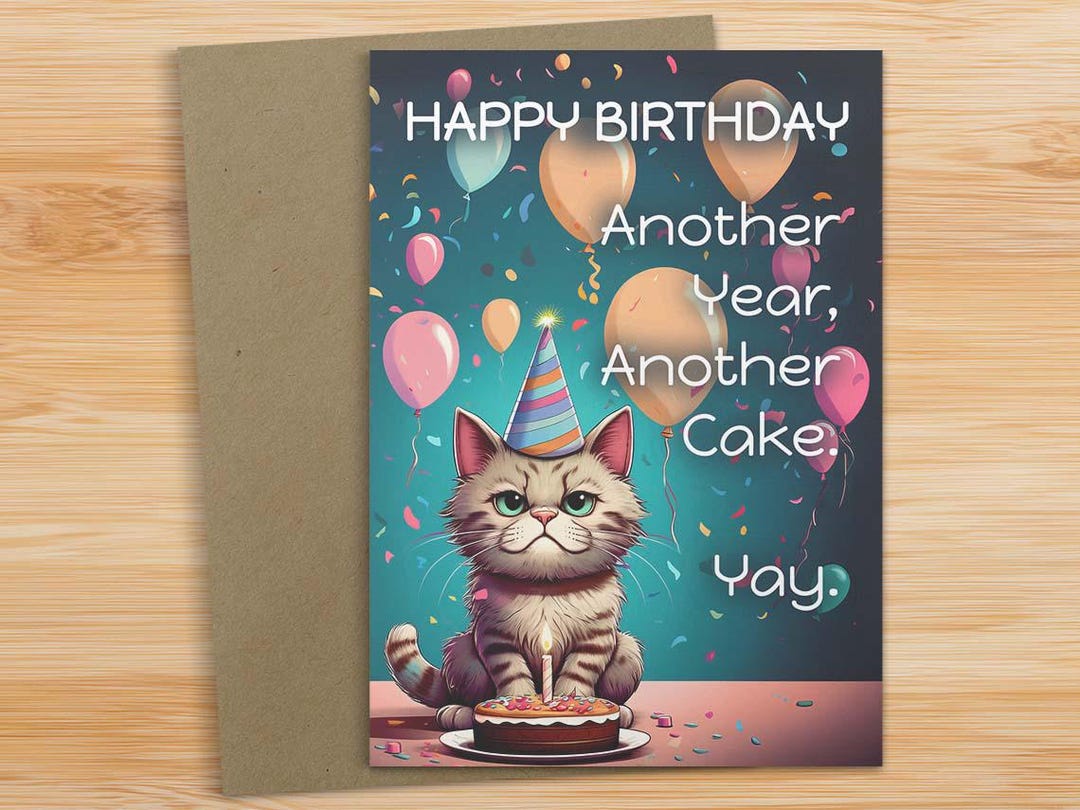 Funny Cat Birthday Card Sarcastic Birthday Wishes for Cat Lovers Grumpy ...